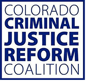 The Colorado Criminal Justice Reform Coalition